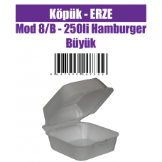 Köpük -ERZE Mod 8/B - 250li Hamburger Büyük